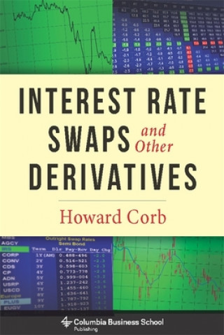 Kniha Interest Rate Swaps and Other Derivatives Corb