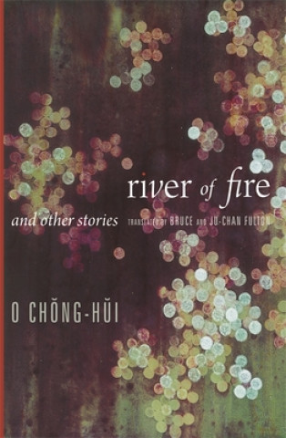 Книга River of Fire and Other Stories Chong-hui