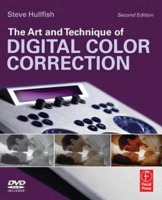 Knjiga Art and Technique of Digital Color Correction Hullfish