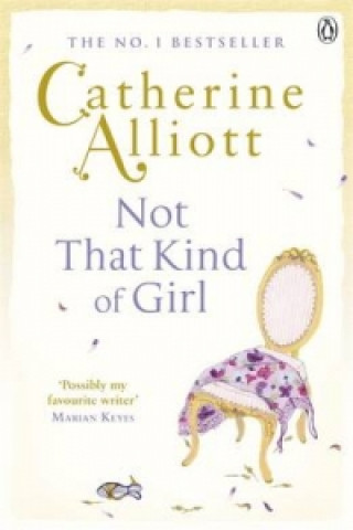 Carte Not That Kind of Girl Catherine Alliott