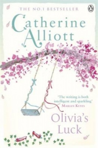 Könyv Olivia's Luck Catherine Alliott
