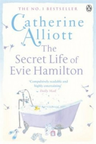 Kniha Secret Life of Evie Hamilton Catherine Alliott