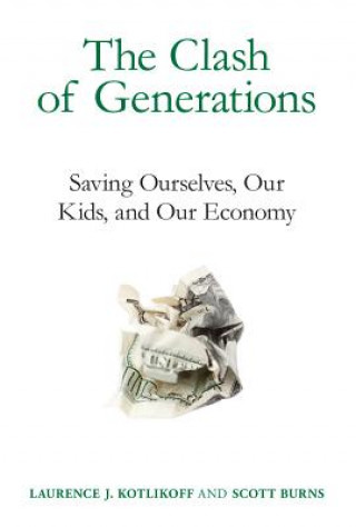 Kniha Clash of Generations Laurence J Kotlikoff