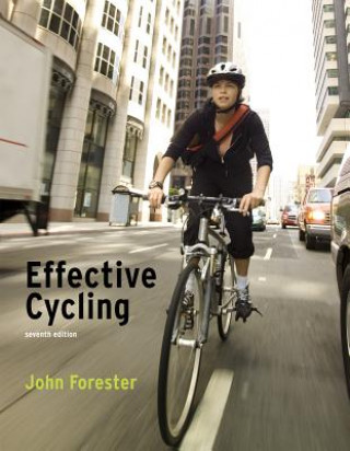 Buch Effective Cycling John Forester