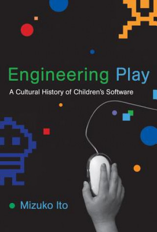 Kniha Engineering Play Mizuko Ito