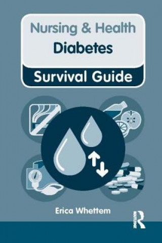 Könyv Nursing & Health Survival Guide: Diabetes Erica Whettem