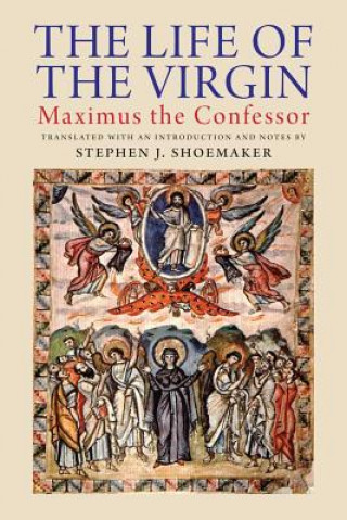 Kniha Life of the Virgin Stephen J. Shoemaker