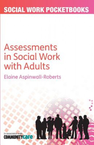 Βιβλίο Pocketbook Guide to Assessments in Social Work with Adults Elaine Aspinwall-Roberts