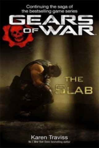 Book Gears of War: The Slab Karen Traviss