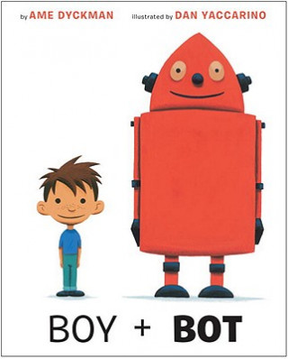 Kniha Boy and Bot Ame Dyckman