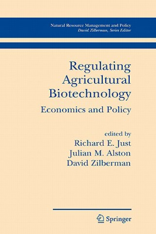 Livre Regulating Agricultural Biotechnology Richard E. Just