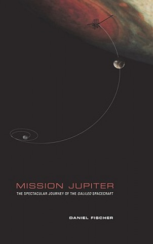 Kniha Mission Jupiter Daniel Fischer