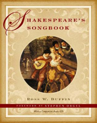 Könyv Shakespeare's Songbook Ross W. Duffin