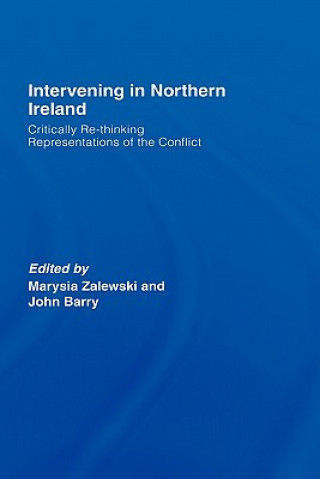 Könyv Intervening in Northern Ireland Marysia Zalewski