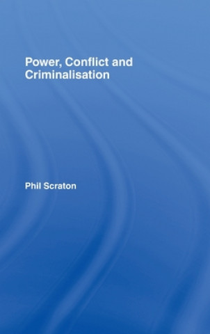 Carte Power, Conflict and Criminalisation Phil Scraton