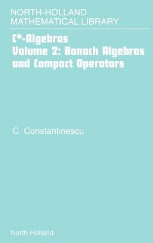 Kniha Banach Algebras and Compact Operators Constantinescu