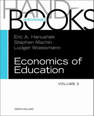 Könyv Handbook of the Economics of Education Erik A Hanushek