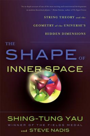 Książka Shape of Inner Space Shing Tung Yau