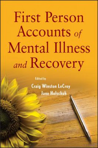 Könyv First Person Accounts of Mental Illness and Recovery Craig Winston LeCroy