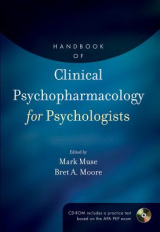 Carte Handbook of Clinical Psychopharmacology for Psychologists Mark Muse
