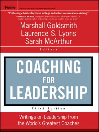 Carte Coaching for Leadership - Writings on Leadership from the World's Greatest Coaches 3e Marshall Goldsmith