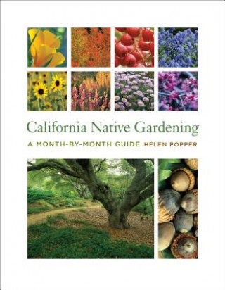 Knjiga California Native Gardening Helen Popper