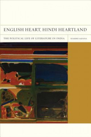 Carte English Heart, Hindi Heartland Rashmi Sadana