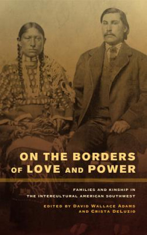 Libro On the Borders of Love and Power 