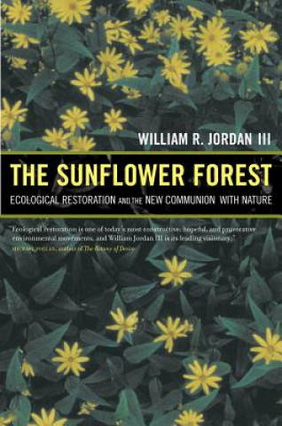 Kniha Sunflower Forest William R Jordan