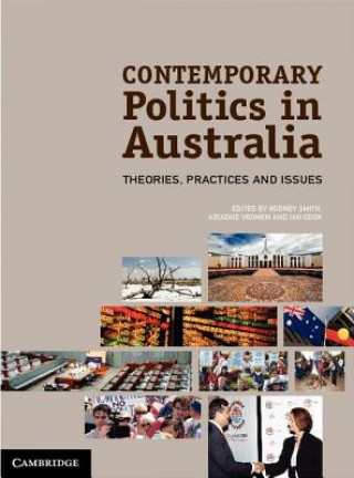 Книга Contemporary Politics in Australia Rodney Smith