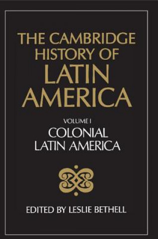 Книга Cambridge History of Latin America Leslie Bethell