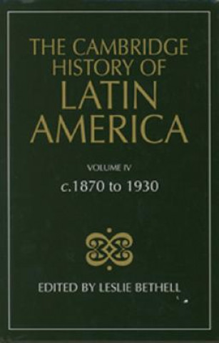 Kniha Cambridge History of Latin America Leslie Bethell