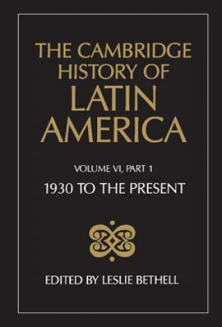 Kniha Cambridge History of Latin America Leslie Bethell