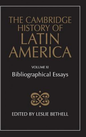 Kniha Cambridge History of Latin America Leslie Bethell