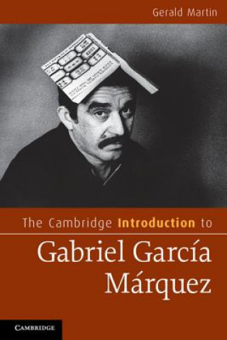 Книга Cambridge Introduction to Gabriel Garcia Marquez Martin Gerald