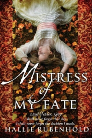 Carte Mistress of My Fate Hallie Rubenhold