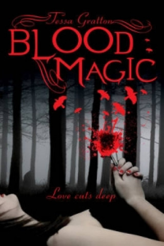 Книга Blood Magic Tessa Gratton