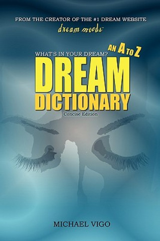 Kniha To Z Dream Dictionary Michael Vigo