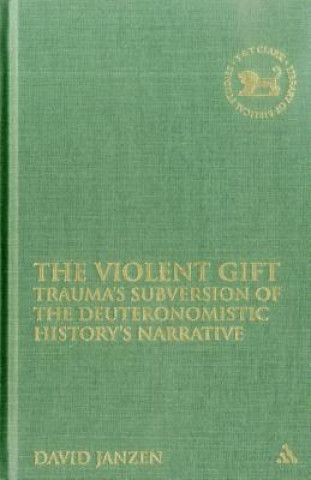 Книга Violent Gift David Janzen