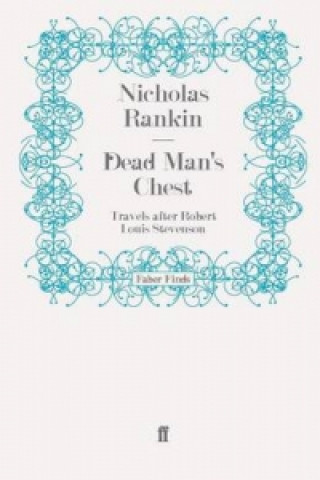 Buch Dead Man's Chest Nicholas Rankin