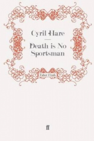 Книга Death Is No Sportsman Cyril Hare