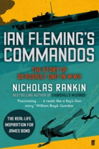 Książka Ian Fleming's Commandos Nicholas Rankin