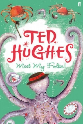 Carte Meet My Folks! Ted Hughes