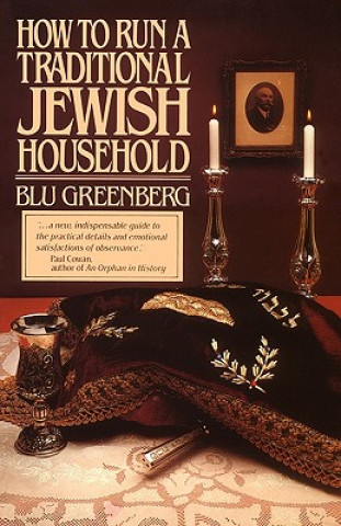 Kniha How to Run a Traditional Jewish Household Greenberg