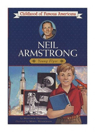 Könyv Neil Armstrong Montrew Dunham