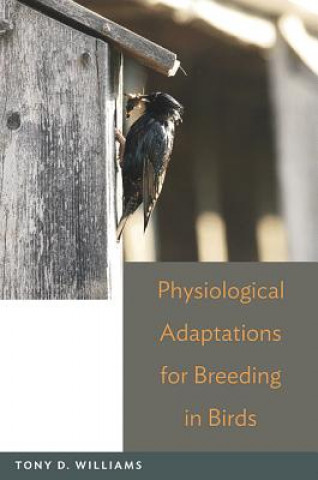 Carte Physiological Adaptations for Breeding in Birds Williams