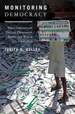 Kniha Monitoring Democracy Kelley