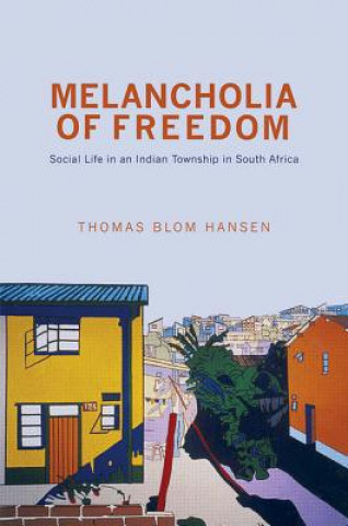 Kniha Melancholia of Freedom Hansen