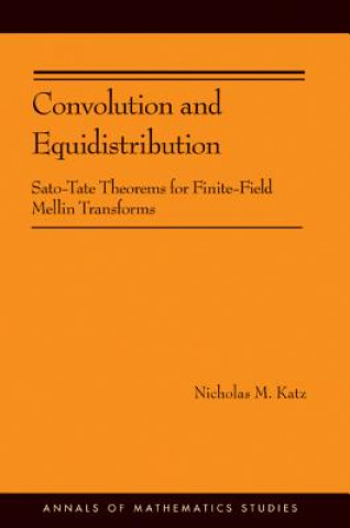 Kniha Convolution and Equidistribution Katz