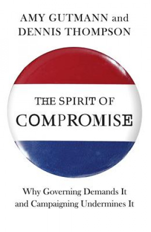 Книга Spirit of Compromise Gutmann